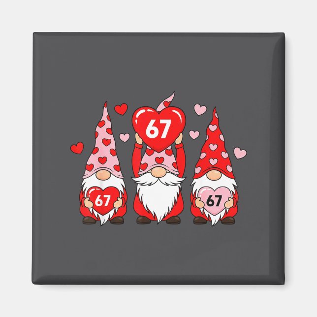 Valentine Gnomes 67 Funny Meme Cute Love Gnome Cou Magnet (Front)