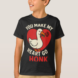 Valentine Goose Love Valentine's - You Make My Hea T-Shirt
