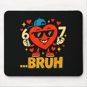 Valentine Heart Dabbing Funny Love Bruh 67 Six Sev Mouse Pad