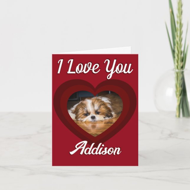 Valentine heart shih tzu love Custom photo name  Card (Front)