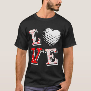 Valentine Love Golf Heart Valentine Day Women Men  T-Shirt