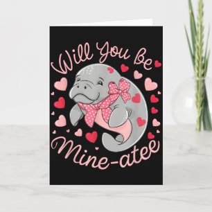 Valentine Manatee Cute Animal Hearts Will You Be M Card