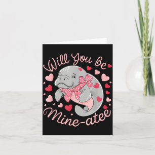 Valentine Manatee Cute Animal Hearts Will You Be M Card