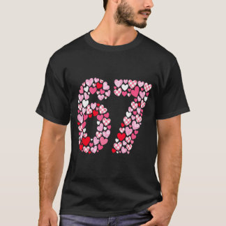 Valentine’s Day 67 Hearts Romantic Funny Six Seven T-Shirt