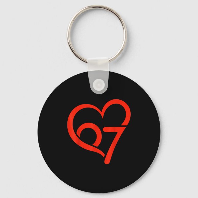 Valentine’s Day 67 Meme 67th Birthday 6 7 Valentin Keychain (Front)
