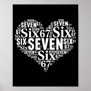 Valentine’s Day 67 Meme 67th Birthday 6 7 Valentin Poster