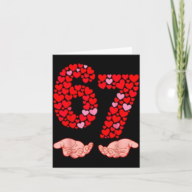 Valentine’s Day 67 Meme Filled With Hearts Funny S Card (Front)