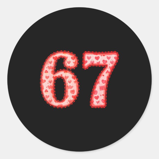 Valentine’s Day 67 Meme Filled With Hearts Funny S Classic Round Sticker (Front)