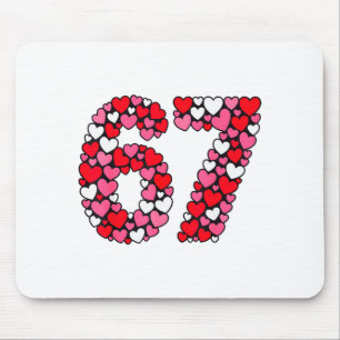 Valentine’s Day 67 Meme Filled With Hearts Funny S Mouse Pad