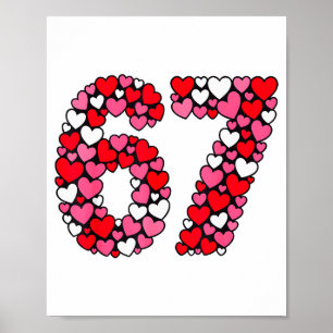 Valentine’s Day 67 Meme Filled With Hearts Funny S Poster