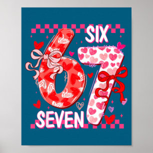 Valentine’s Day 67 Meme Happy Valentines Day Funny Poster