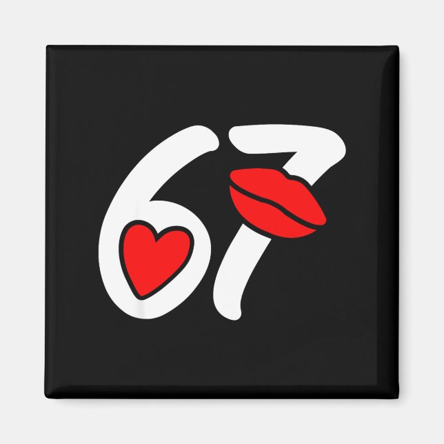 Valentine’s Day 67 Meme Lips And Heart Funny Six S Magnet (Front)