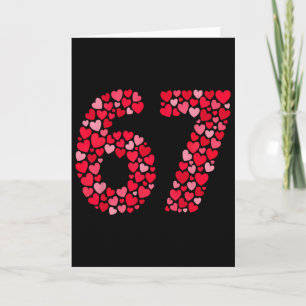 Valentine’s Day 67 Meme Six Seven 6 7 Valentine He Card