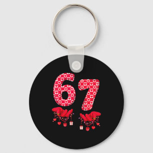 Valentine’s Day 67 Meme Six Seven 6 7 Valentine Wo Keychain