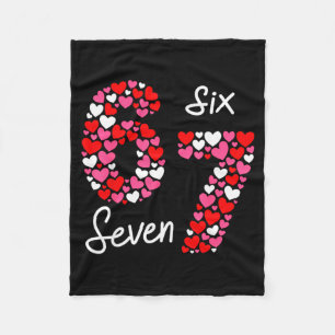 Valentine’s Day 6-7 Meme Six Seven 6 7 Valentine H Fleece Blanket