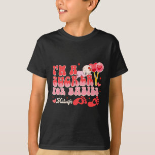 Valentine’s Day Birth Worker I'm A Sucker For Bybi T-Shirt