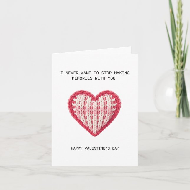 Valentine’s Day Card – I never want to stop (Front)