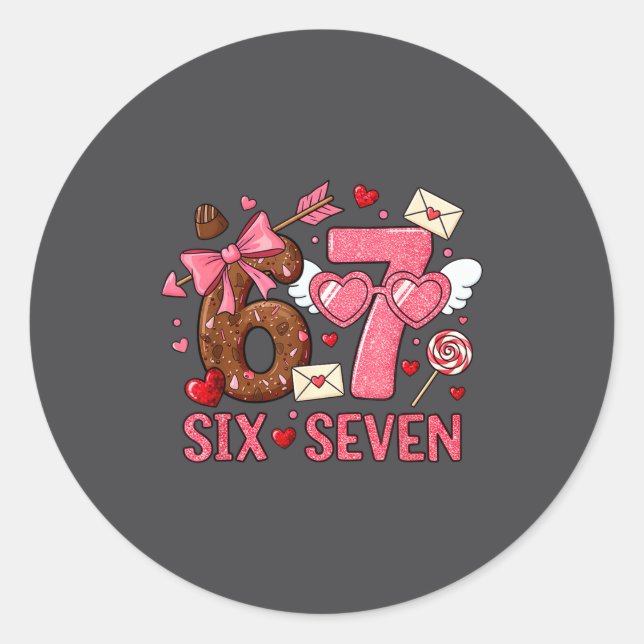 Valentine’s Day Funny 67 Meme Six Seven 6 7 Hearts Classic Round Sticker (Front)
