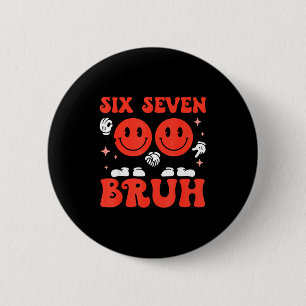 Valentine’s Day Funny 67 Meme Six Seven 6 7 Valent 2 Inch Round Button