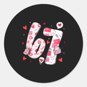 Valentine’s Day Funny 67 Meme Six Seven 6 7 Valent Classic Round Sticker