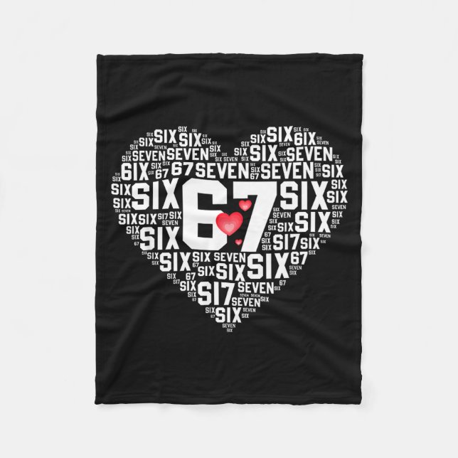 Valentine’s Day Funny 67 Meme Six Seven 6 7 Valent Fleece Blanket (Front)