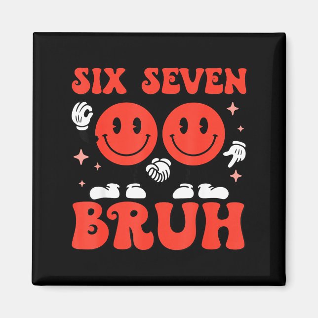 Valentine’s Day Funny 67 Meme Six Seven 6 7 Valent Magnet (Front)