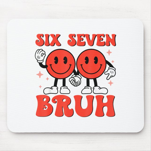 Valentine’s Day Funny 67 Meme Six Seven 6 7 Valent Mouse Pad (Front)