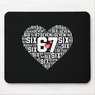Valentine’s Day Funny 67 Meme Six Seven 6 7 Valent Mouse Pad