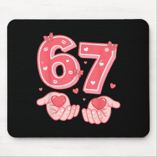 Valentine’s Day Funny 67 Meme Six Seven 6 7 Valent Mouse Pad