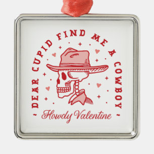 Valentine’s day funny cowboy country aesthetic red metal ornament