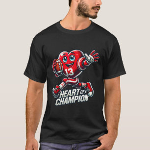 Valentine’s Day Heart Of A Champion Football Desig T-Shirt