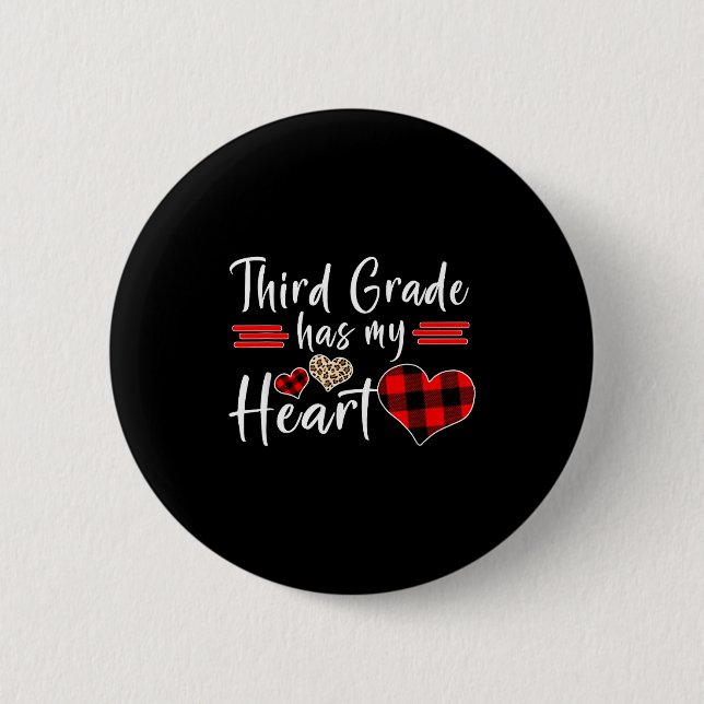 Valentine’s Day Third Grade Has My Heart Plaid Tea 2 Inch Round Button (Front)