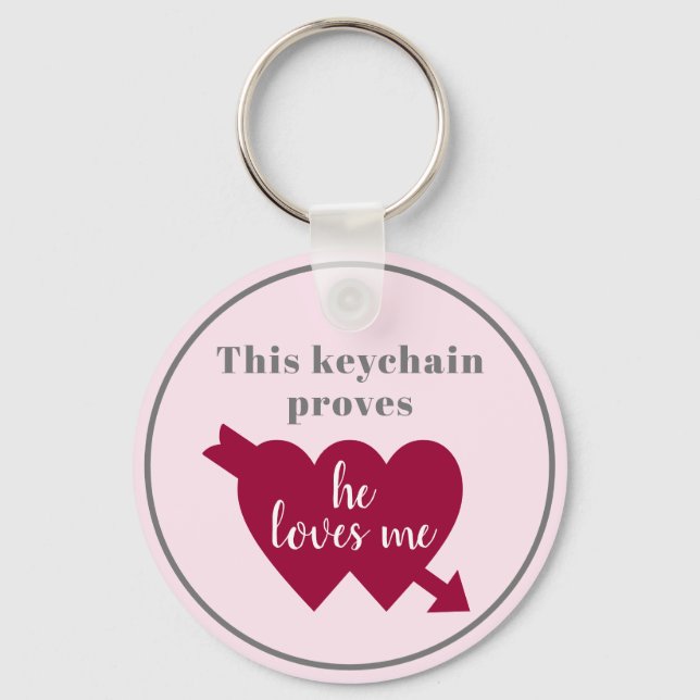 Valentine She Loves Me Romantic Keychain (Front)