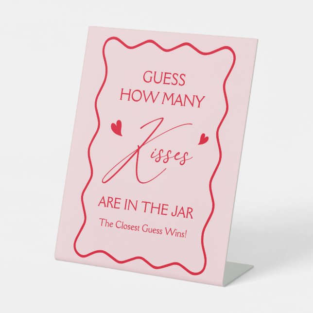 Valentine Shower Game Guess How Many Kisses  Pedestal Sign (Front)