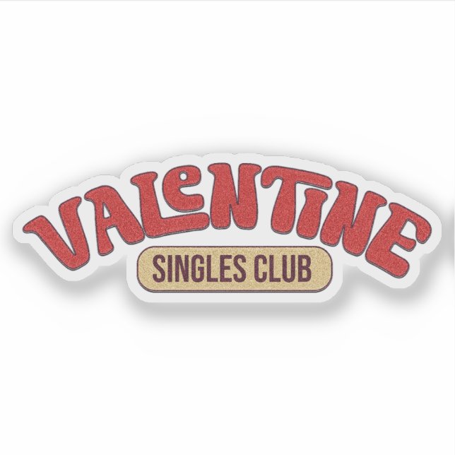 Valentine Single Club Sticker - Valentine Sticker (Front)