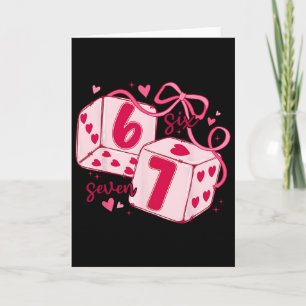Valentine Six Seven Cute Dice Hearts Coquette Bow  Card