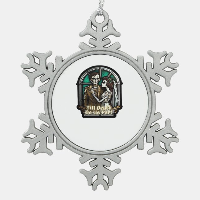 Valentine Till Death Do Us Part Classic Snowflake Pewter Christmas Ornament (Front)