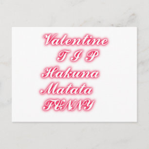 Valentine tip hakunamatata funny romantic colours holiday postcard