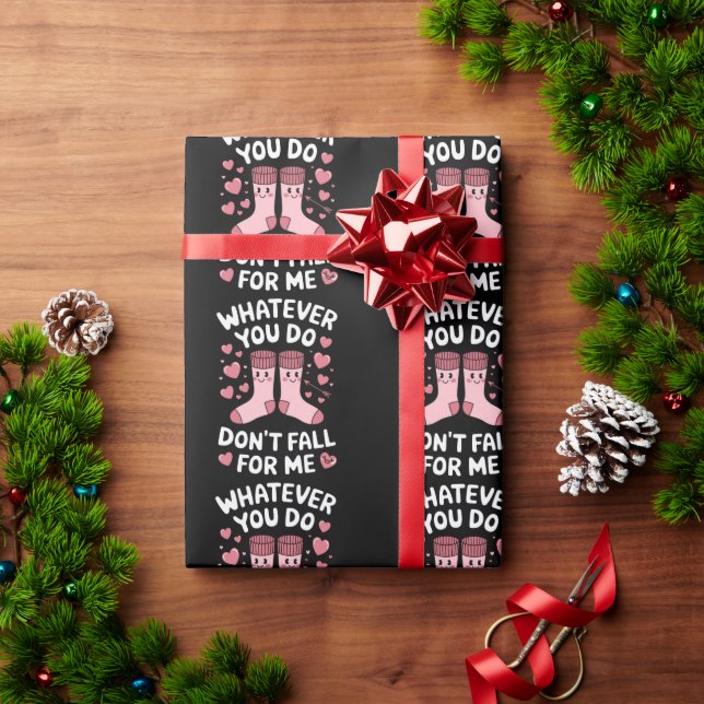 Valentine Whatever You Do Don't Fall For Me RN PCT Wrapping Paper (Holiday Gift)