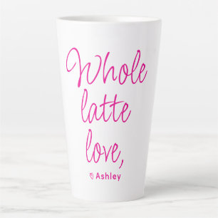 Valentine Whole Latte Love Hot Pink Mug