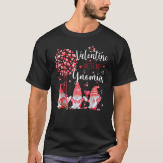 Valentine With My Gnomies Hearts Gnomes Couples T-Shirt