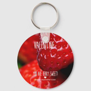 Valentine, you are berry sweet! keychain