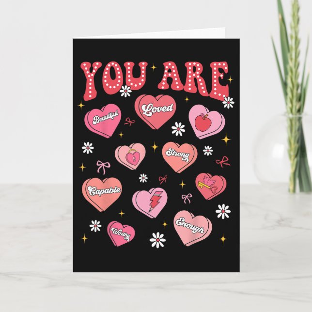 Valentine You Are Loved Worthy Enough Candy Heart  Card (Front)