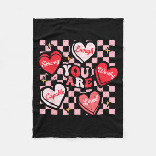 Valentine You Are Loved Worthy Enough Candy Heart Fleece Blanket
