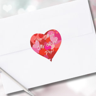 Valentine You Make My Heart Pop Heart Sticker