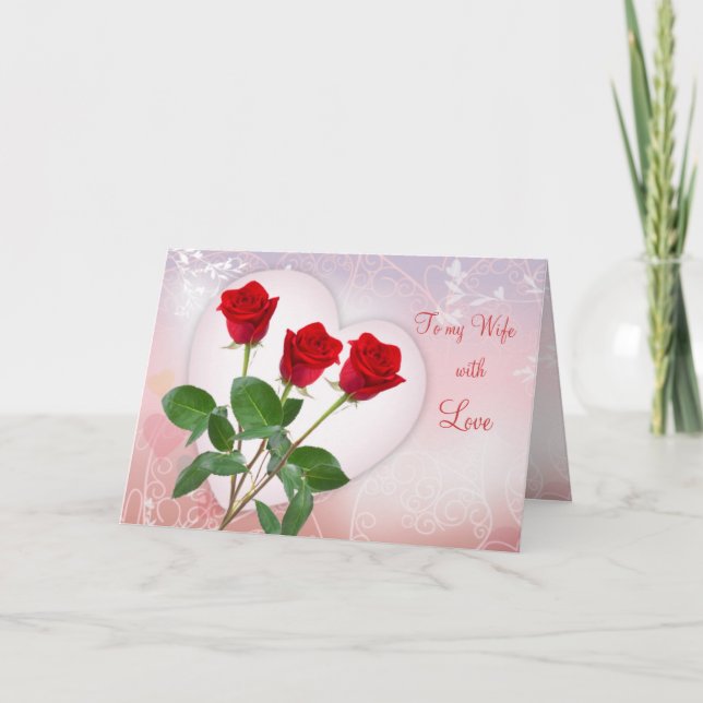 Valentine's card for Wife with red roses and heart (Front)