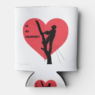 Valentine's card gift for Arborist /Tree Surgeons Can Cooler
