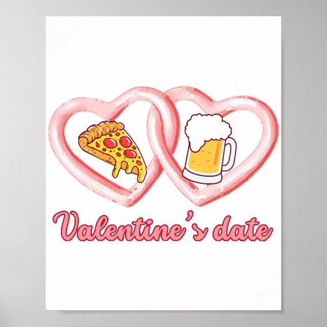Valentine's Date Pizza Beer Poster (Front)