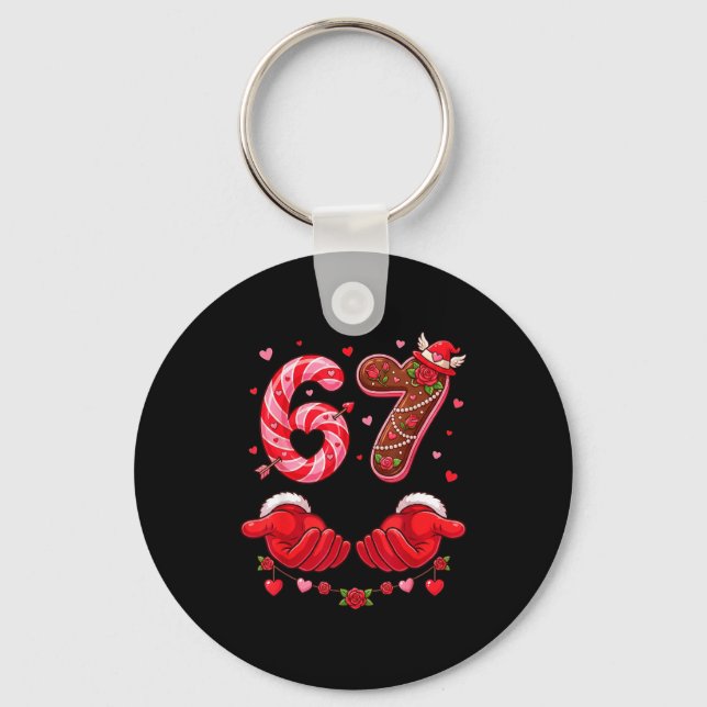 Valentine's Day 67 Hilarious Six Seven Love Meme F Keychain (Front)