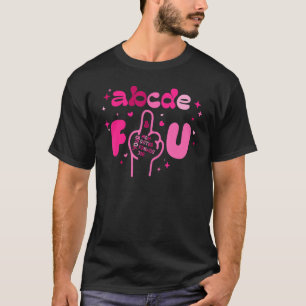 Valentine's Day ABCDEFU Middle Finger Heart Vday T-Shirt